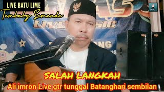 LANGKAH SALAH SALAH LANGKAH || gtr tunggal live