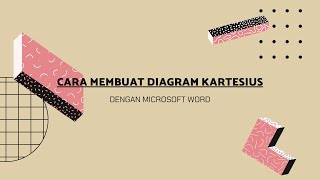 Cara Membuat Diagram Kartesisus dengan Microsoft Word | Matematika Ekonomi dan Bisnis