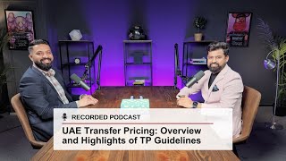 Transfer Pricing Insights: UAE Regulations Explained