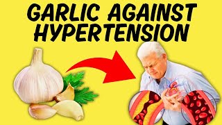 Garlic Against Hypertension, Atherosclerosis And Blood Clots