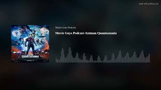 Movie Guys Podcast-Antman Quantumania