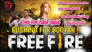 Free Fire clash squid || Amazing Tricks || Phoenix's Power || Garena free fire Booyah!!!