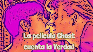 ¿Qué Nos Enseña 'Ghost' Sobre La Energía y El Más Allá? | Mentes despiertas