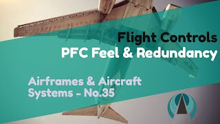 PFC Feel & Redundancy - Flight Controls - Airframes & Aircraft Systems #35