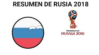 RESUMEN DEL MUNDIAL RUSIA 2018