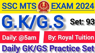 SSC MTS Most Imp GK/GS Practice Set 2024/SSC MTS GK/GS Practice #Set93 In Hindi/By Royal Tuition#mts