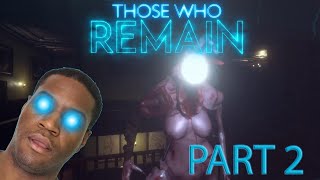 Those Who Remain Gameplay Part 2 | Major Choice