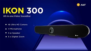 Revolutionize Your Conferencing with IKON 300 | Professional Video Soundbar | A&T Video Networks