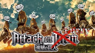 Attack On Furry (Attack on Titan Voice Over Parody)