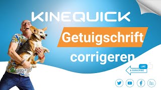 NL KineQuick: Getuigschriften correctie