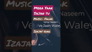 Mera yaar sajan tu Dildar sajan tu cover by deepak| Falak shabir music | Ve jaan waleya |Ijazat song