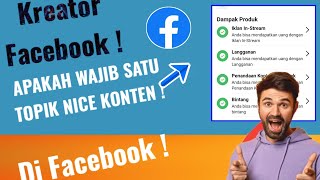 Apakah Jadi Kreator Facebook Wajib Satu Nice Tema Konten | Kreator FB Wajib Tau Cek Penjelasannya