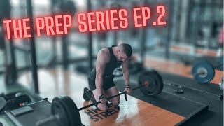 THE PREP SERIES EP. 2 | DEADLIFTS & ICE BATHS