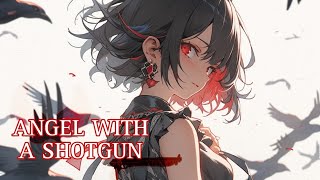 「Nightcore」- Angel with a shotgun |The Cab| (Female Cover) [Lyrics]