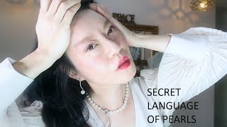 THE SECRET LANGUAGE OF PEARLS