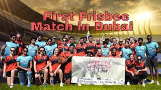 First Ultimate Frisbee Match | Dubai Stackers Vs AFT | Ultimate Frisbee In Dubai