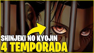 VAI TER A 4° TEMPORADA DE SHINJEKI NO KYOJIN!!! (Attack on Titan)