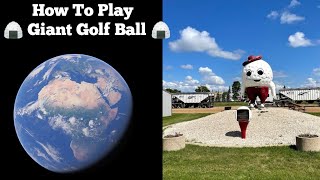 How To Play On 🍙 Giant Golf Ball 🍙 On Google Earth & Map #googleearthvideo #earth #viral#googleearth