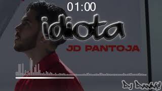 JD PANTOJA - Idiota - (Fiestero Remix) - DJ Danny!