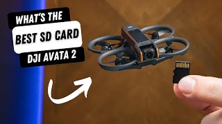 The BEST Micro SD CARDS for the DJI AVATA 2!