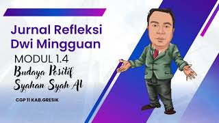 Jurnal Refleksi Dwi Mingguan Modul 1.4 BUDAYA POSITF