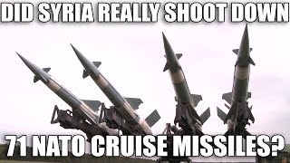 Did Syria Really Shoot Down 71 NATO Cruise Missiles?