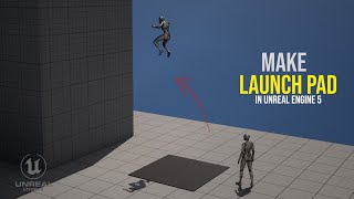 Crafting LAUNCH PAD - Unreal Engine!