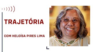 HELOÍSA PIRES LIMA - TRAJETÓRIA LITERÁRIA