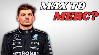 Verstappen Joining Mercedes Seems MORE LIKELY THAN EVER