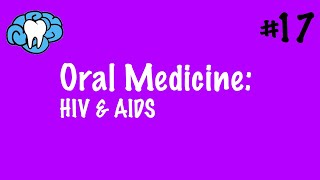 Oral Medicine | HIV & AIDS | INBDE