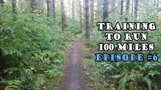 Training to Run 100 Miles - Episode 6 (The Finale)