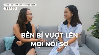 SS4S3 Bền bỉ vượt lên mọi nỗi sợ (cùng Tố Uyên)