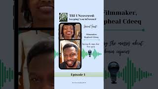 TBI UNcovered: Keeping You Informed - Ep. 1 - w/Filmmaker, Cdeeq_story 🧠🤓🧠 #brain #fact #shorts