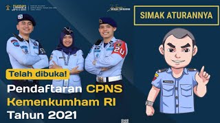 Pengumuman Seleksi CPNS Kemenkumham 2021 RESMI DIBUKA!