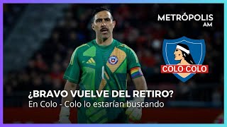 Claudio Bravo podría jugar por Colo Colo en el 2025 #MetrópolisAM