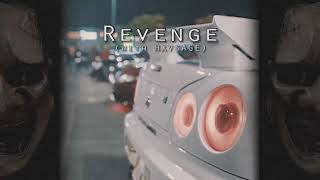 HXVSAGE w/ KSLV - REVENGE