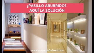 ¿No Tienes Ni Idea De Cómo Decorar El Pasillo De Tu Casa