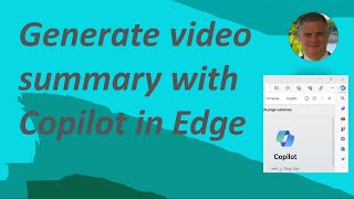 How to Generate Video summary With Copilot in Edge Browser ?