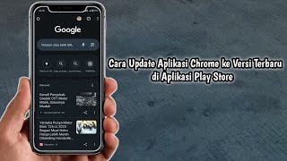 Cara update Aplikasi Google Chrome ke Versi Terbaru