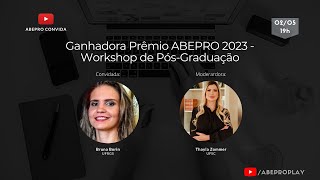 Ganhadora Prêmio ABEPRO 2023 - Workshop de Pós-Graduação