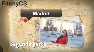 Madrid (2ª Parte). Diario Viajero