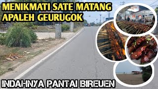 JALAN JALAN DI KOTA BIREUEN MENIKMATI SATE TERLARIS DI ACEH & BERMAIN KE PANTAI!!!!!!!!!!!