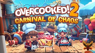 Overcooked! All You Can Eat (Switch) | Carnival of Chaos | Extra Trimmings w/ Commentary