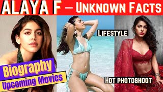 ALAYA F Biography, Boyfriend |Alaya F Movies |Alaya F Photoshoot |Alaya Furniturewala|Freddy, U Turn