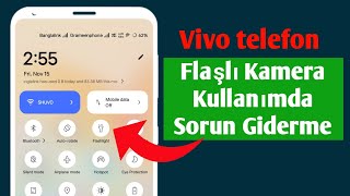 Vivo El Feneri Çalışmıyor | El Feneri Kamerası Kullanım Sorunu Düzeltme