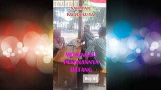 Sarapa pagi dulu ya