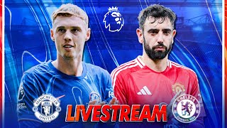 MAN UTD vs CHELSEA LIVE | Match Stream, Teams News, Reaction & Pre Match Show