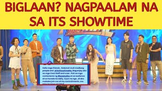 BIGLAAN? NAGPAALAM NA SA ITS SHOWTIME