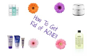 How To Get Rid of Acne