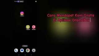 Cara Mendapatkan Koin Gratis Di Aplikasi Dramabox